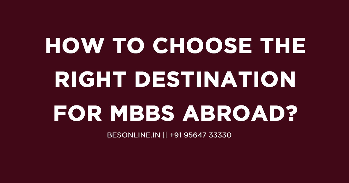 how-to-choose-the-right-destination-for-mbbs-abroad