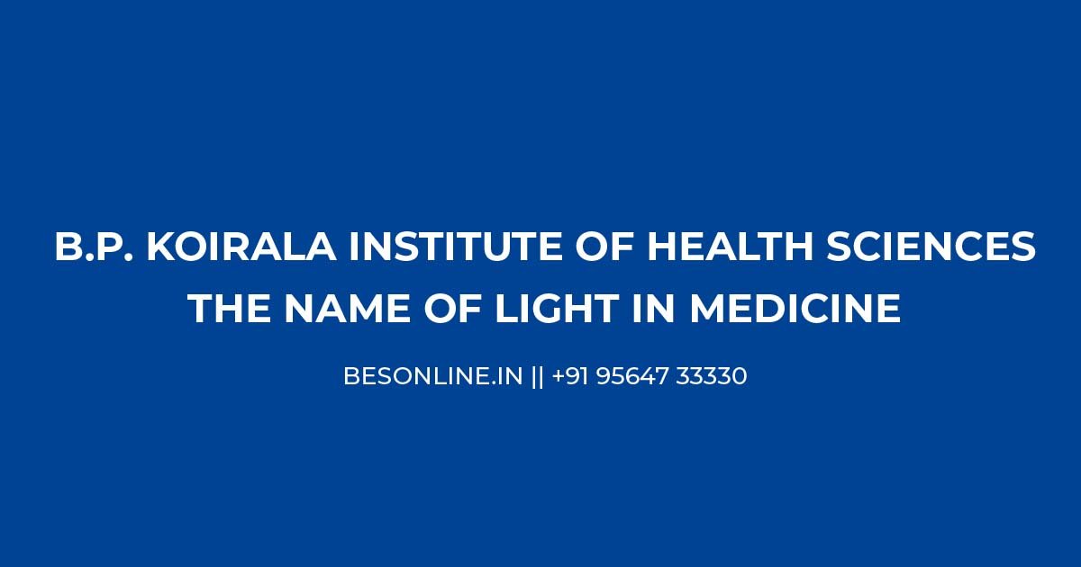 b-p-koirala-institute-of-health-sciences-the-name-of-light-in-medicine