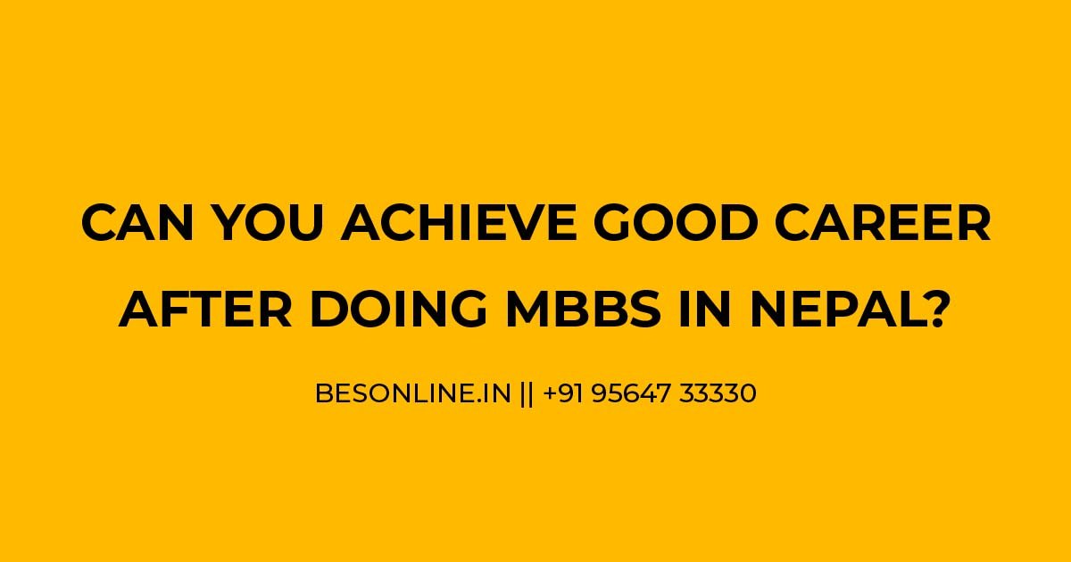 can-you-achieve-good-career-after-doing-mbbs-in-nepal