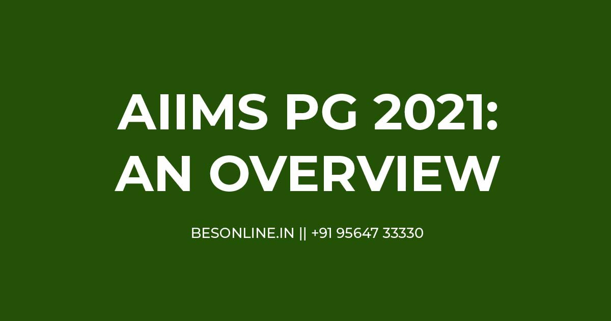 aiims-pg-2021-an-overview