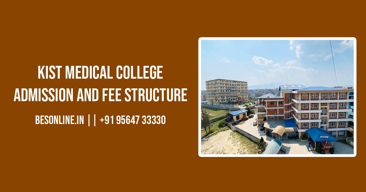 kist-medical-college-lalitpur-admission-and-fee-structure