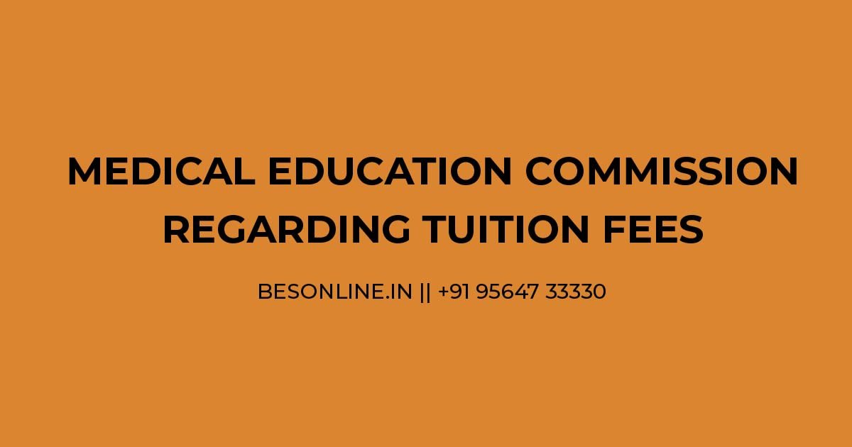 medical-education-commission-regarding-tuition-fees