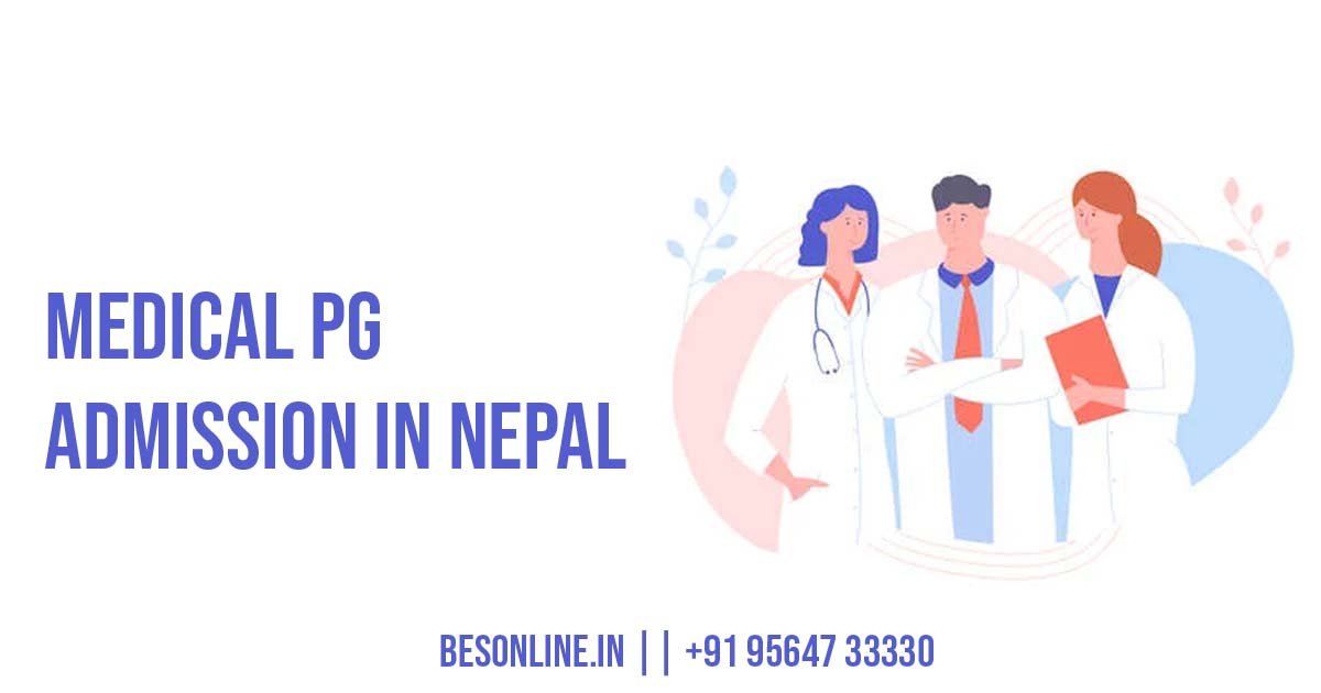 Medical PG Admission in Nepal MD/MS in Nepal