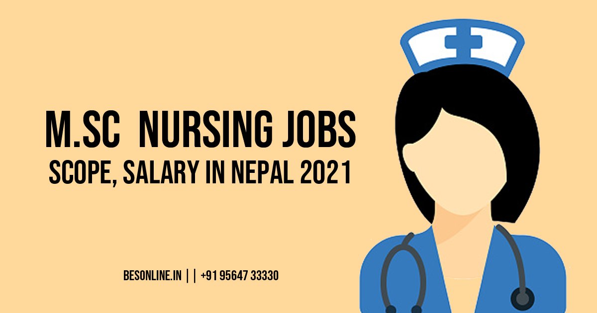 msc-nursing-jobs-scope-salary-nepal-2021