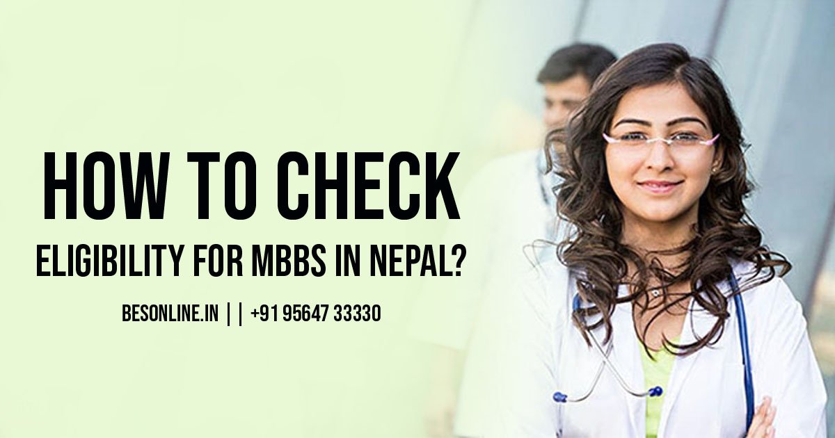 how-to-check-eligibility-for-mbbs-in-nepal-explained