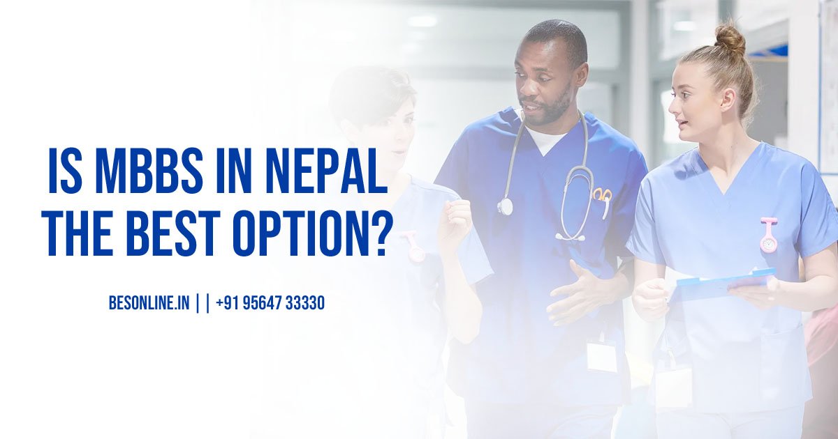 is-mbbs-in-nepal-the-best-option-speculated