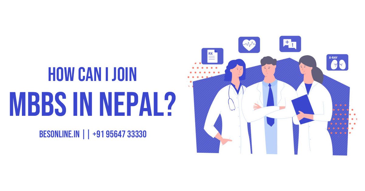 how-can-i-join-mbbs-in-nepal-answered