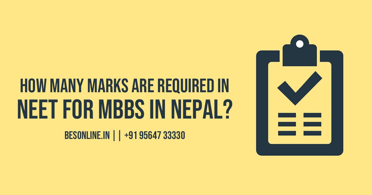 how-many-marks-are-required-in-neet-for-mbbs-in-nepal-explained