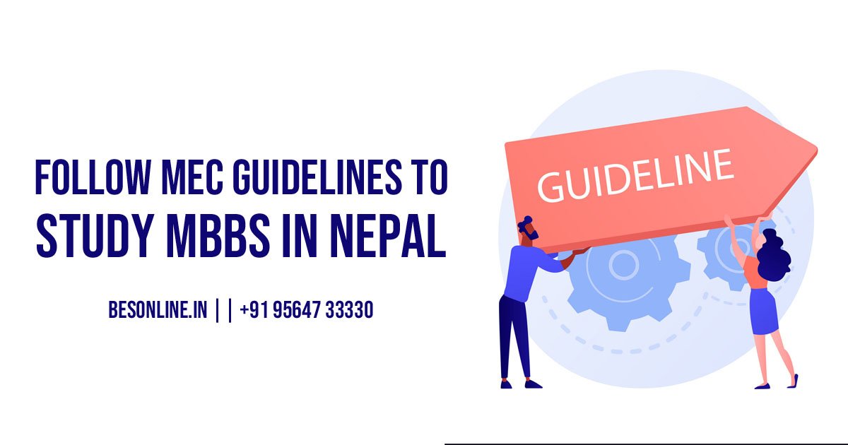 follow-mec-guidelines-to-study-mbbs-in-nepal