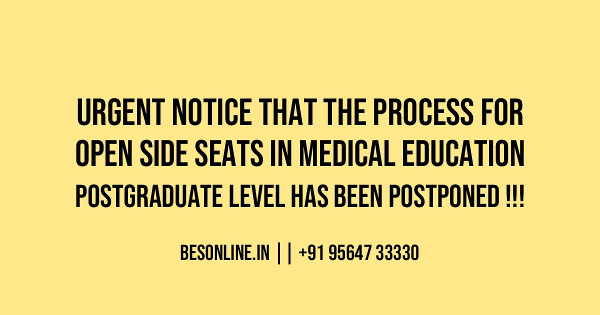 urgent-notice-that-the-process-for-open-side-seats-in-medical-education-postgraduate-level-has-been-postponed