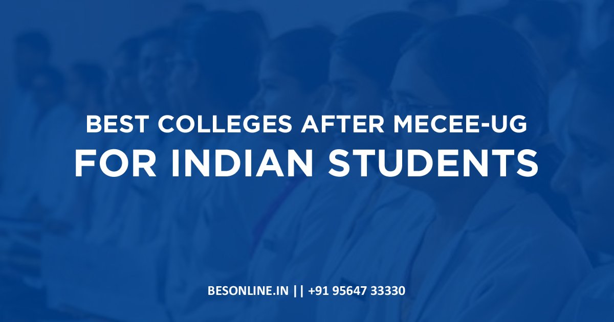 best-colleges-after-mecee-ug-for-indian-students