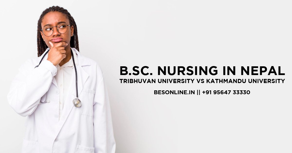 b-sc-nursing-in-nepal-tribhuvan-university-vs-kathmandu-university