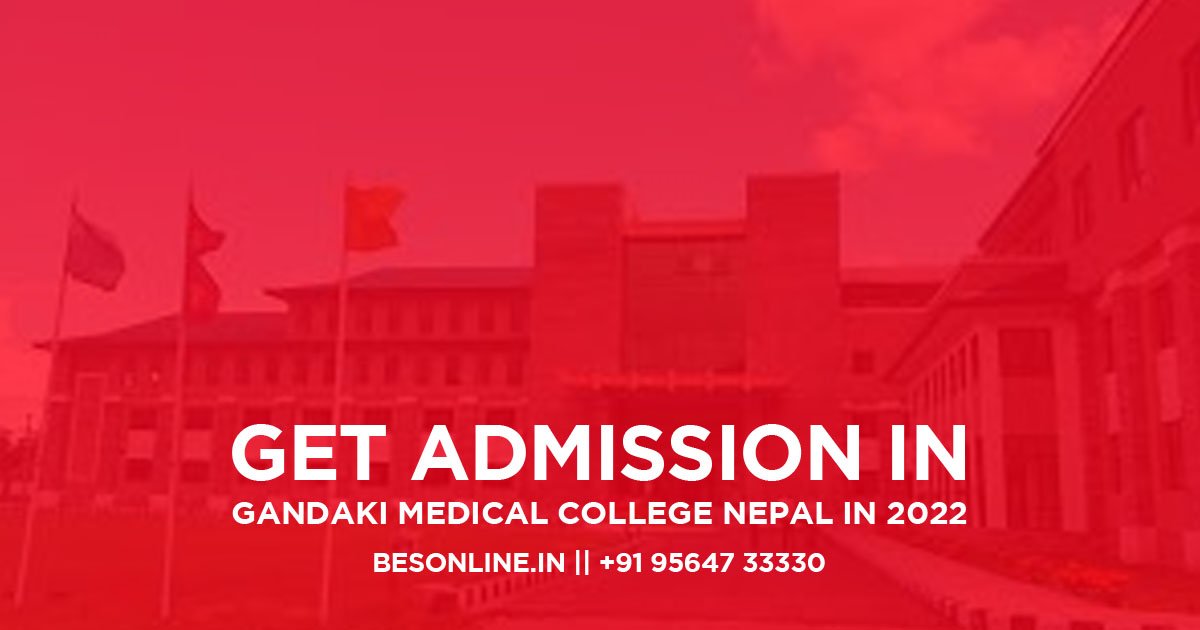 get-admission-in-gandaki-medical-college-in-2022
