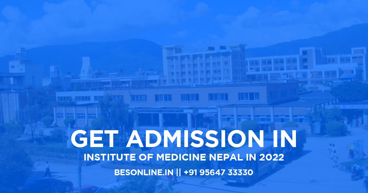 get-admission-in-institute-of-medicine-nepal-in-2022