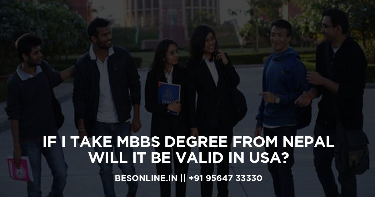 if-i-take-mbbs-degree-from-nepal-will-it-be-valid-in-usa