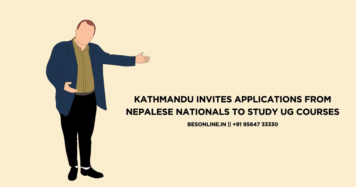 kathmandu-invites-applications-from-nepalese-nationals-to-study-ug-courses