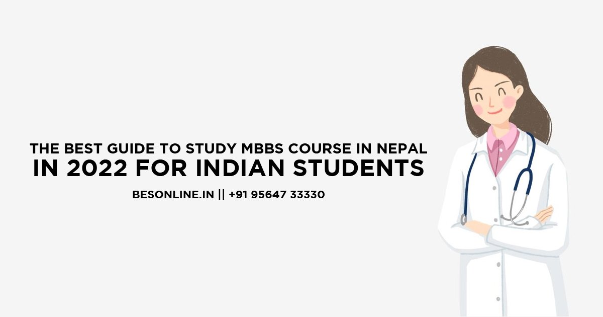 the-best-guide-to-study-mbbs-course-in-nepal-in-2022-for-indian-students