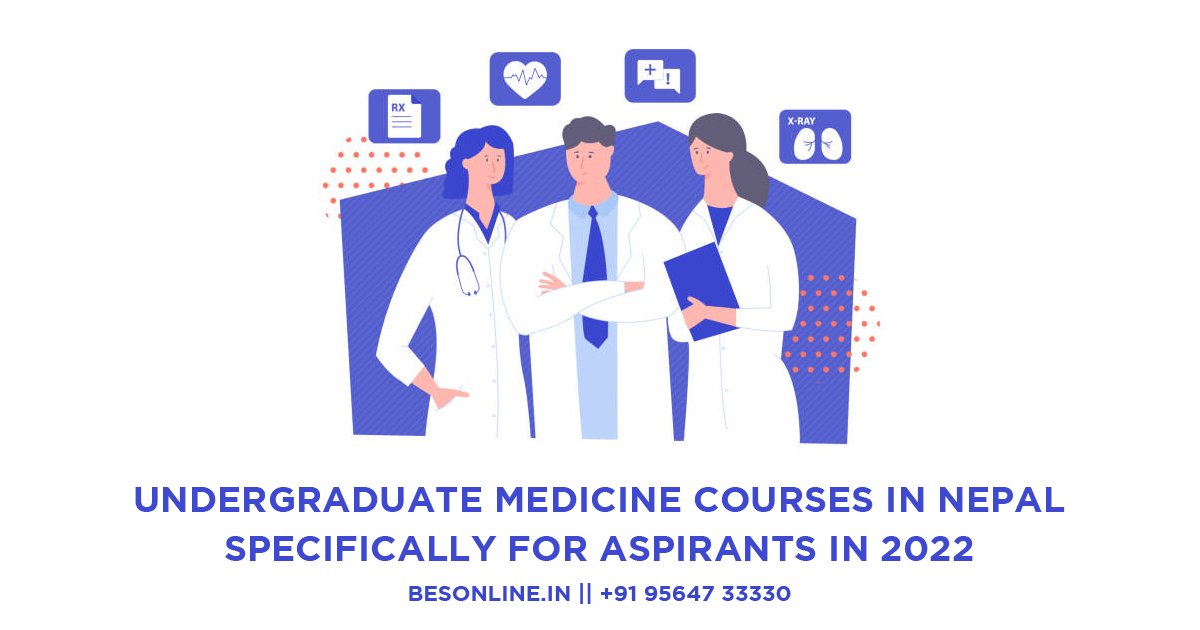 undergraduate-medicine-courses-in-nepal-specifically-for-aspirants-in-2022