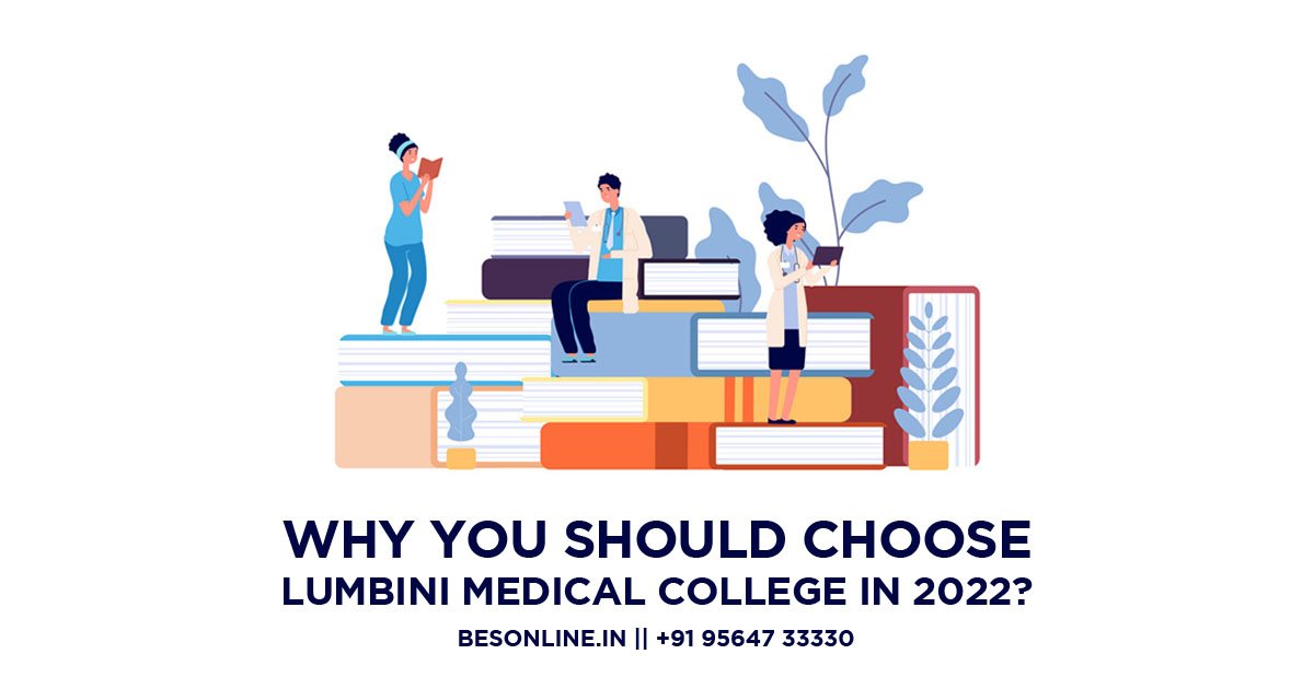 why-you-should-choose-lumbini-medical-college-in-2022