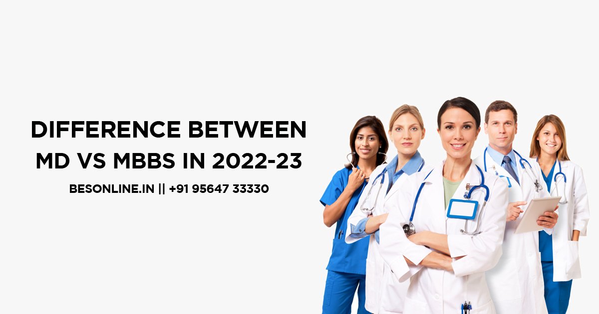 difference-between-md-vs-mbbs-in-2022-23