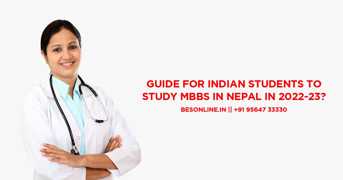 guide-for-indian-students-to-study-mbbs-in-nepal-in-2022-23