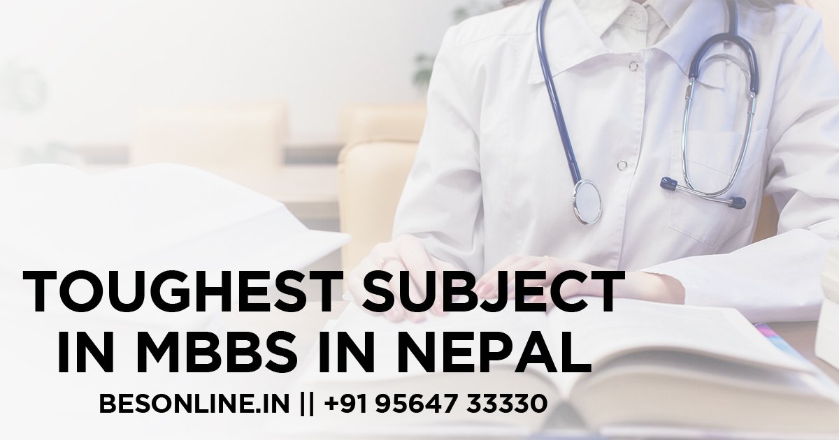 toughest-subject-in-mbbs- in-nepal