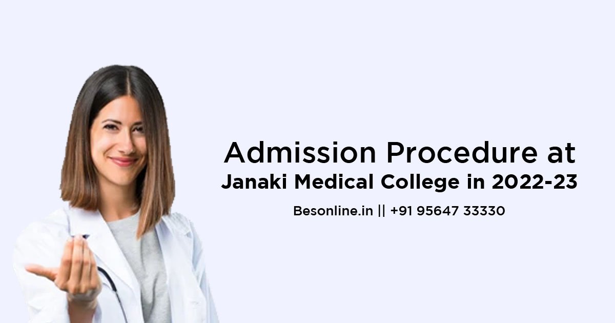 admission-procedure-at-janaki-medical-college-2022-23