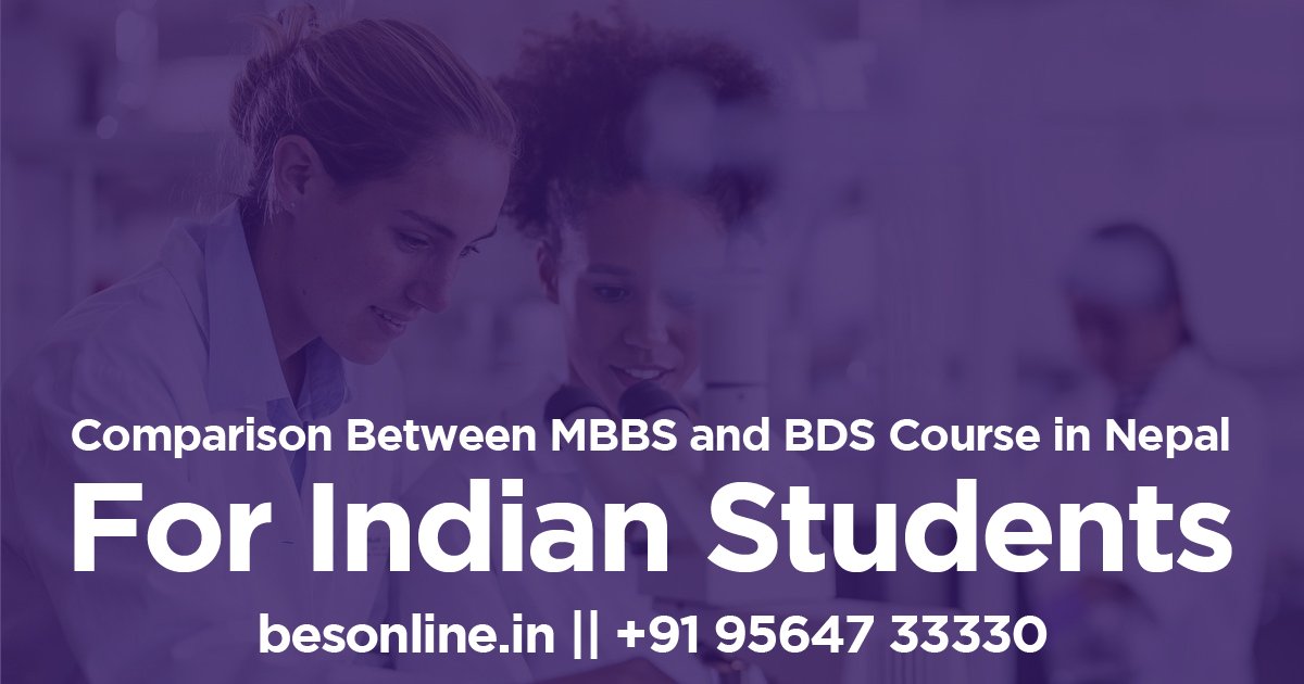 comparison-between-mbbs-and-bds-course-in-nepal-for-indian-students