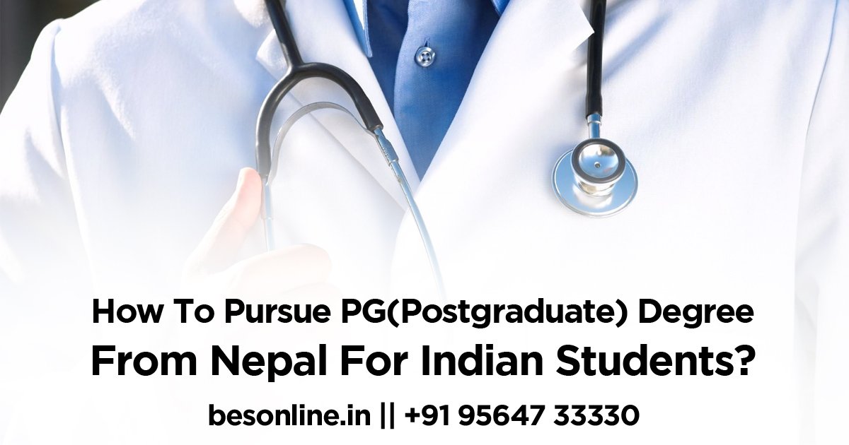 how-to-pursue-pgpostgraduate-degree-from-nepal-for-indian-students