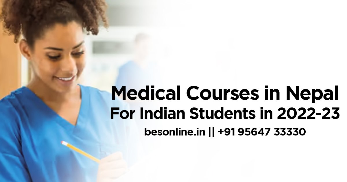 medical-courses-in-nepal-for-indian-students-in-2022-23