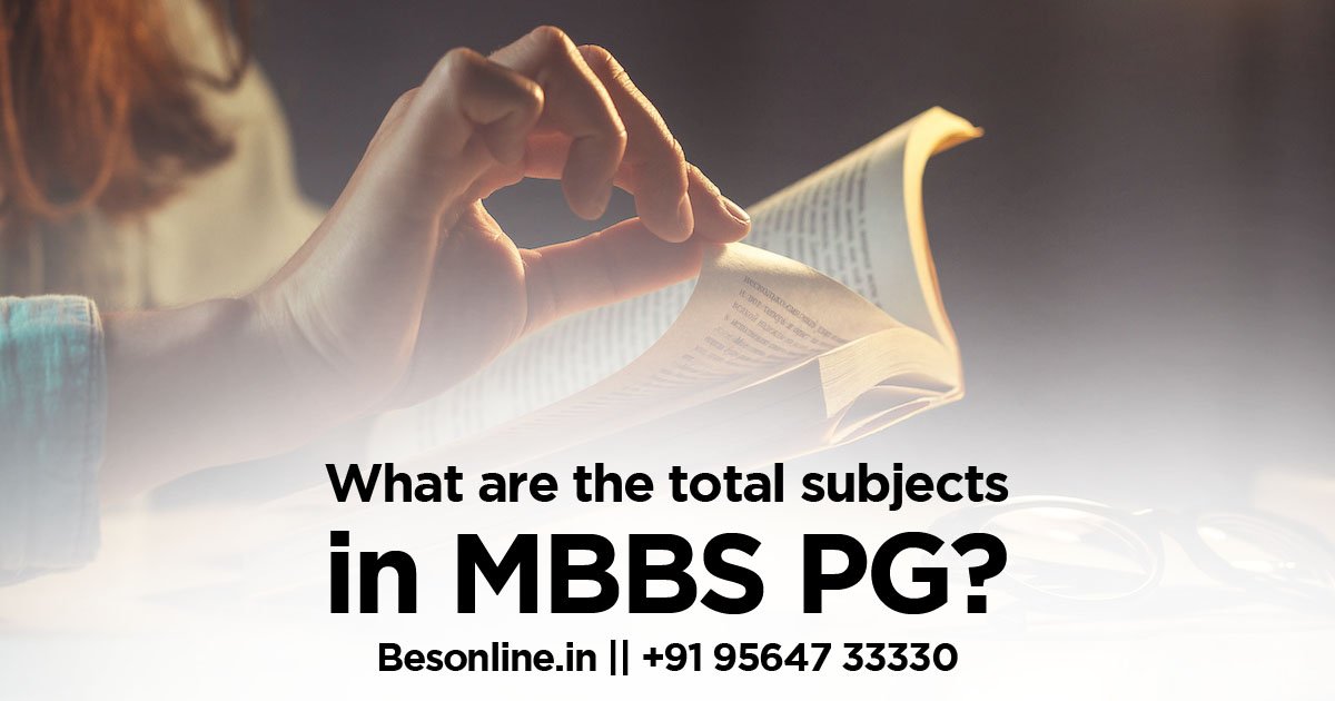 what-are-the-total-subjects-in-mbbs-pg
