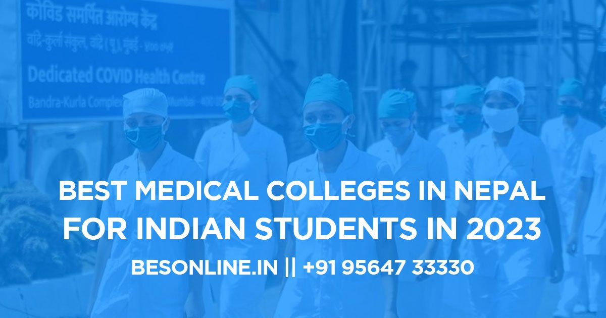 best-medical-colleges-in-nepal-for-indian-students-in-2023