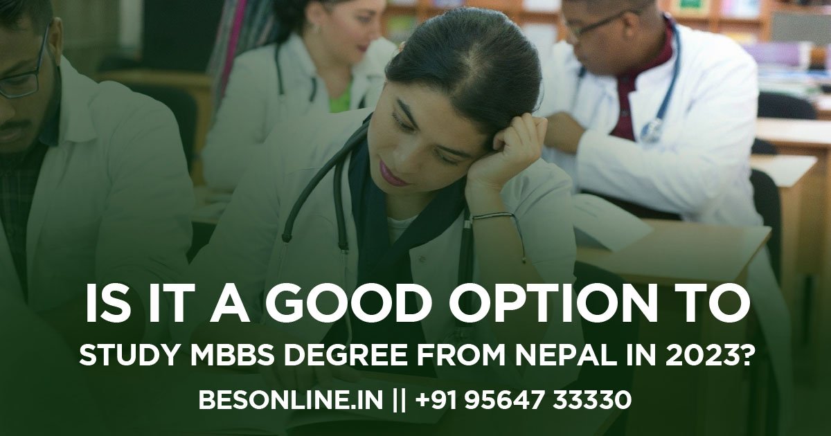 is-It-a-good-option-to-study-mbbs-degree-from-nepal-in-2023