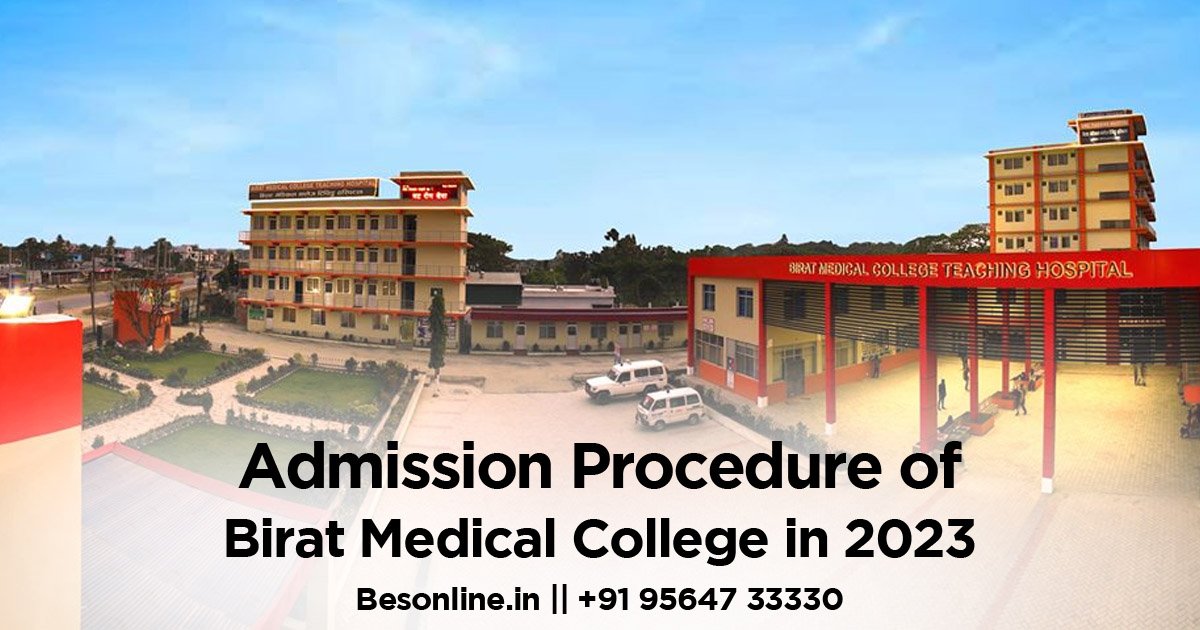 admission-procedure-of-birat-medical-college-in-2023