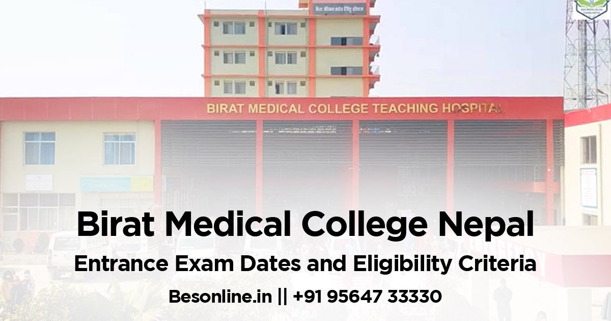birat-medical-college-nepal-entrance-exam-dates-and-eligibility-criteria