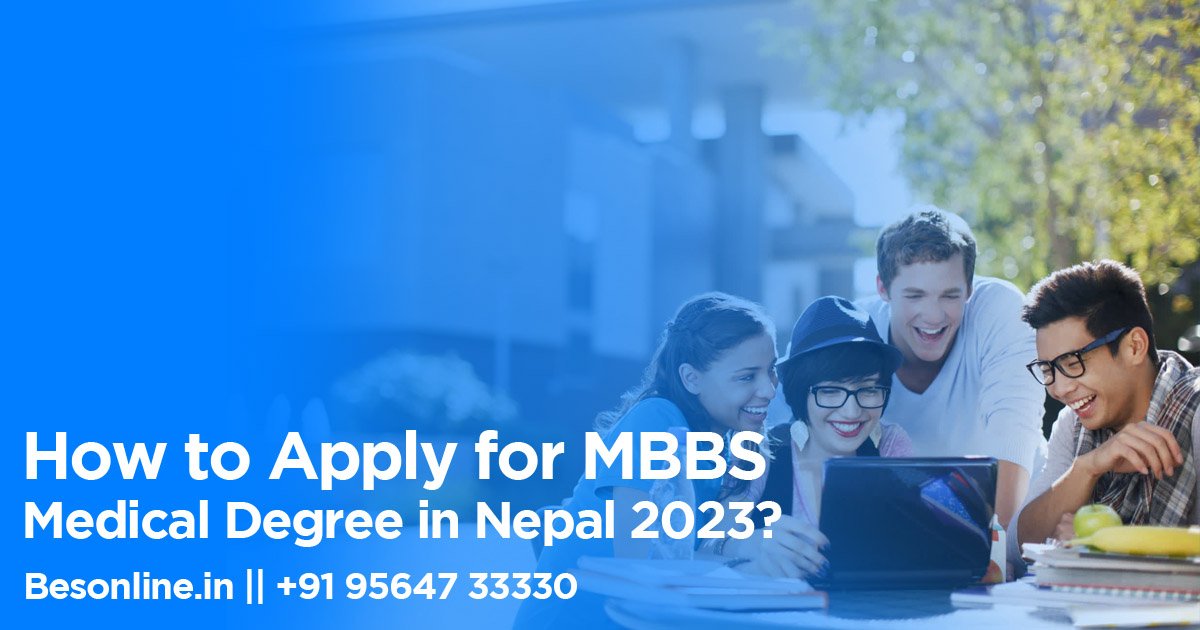 how-to-apply-for-mbbs-medical-degree-in-nepal-2023