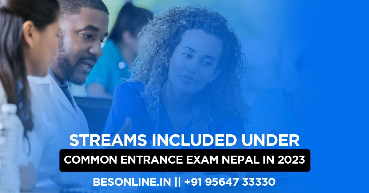 Streams Included Under Common Entrance Exam Nepal In 2023