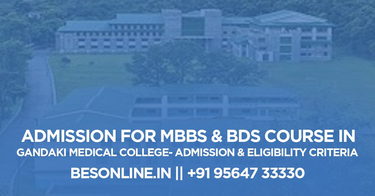 admission-for-mbbs-bds-course-in-gandaki-medical-college-admission-eligibility-criteria