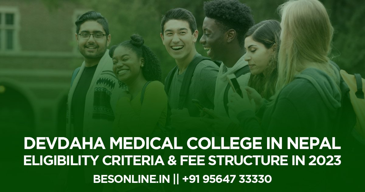devdaha-medical-college-in-nepal-eligibility-criteria--fee-structure-in-2023