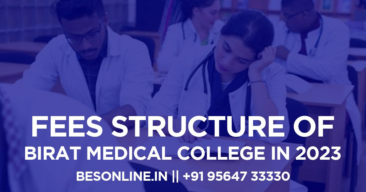 fees-structure-birat-medical-college-2023