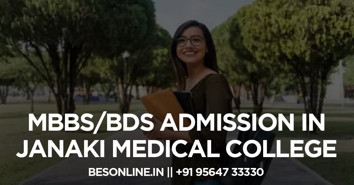 mbbs-bds-admission-in-janaki-medical-college