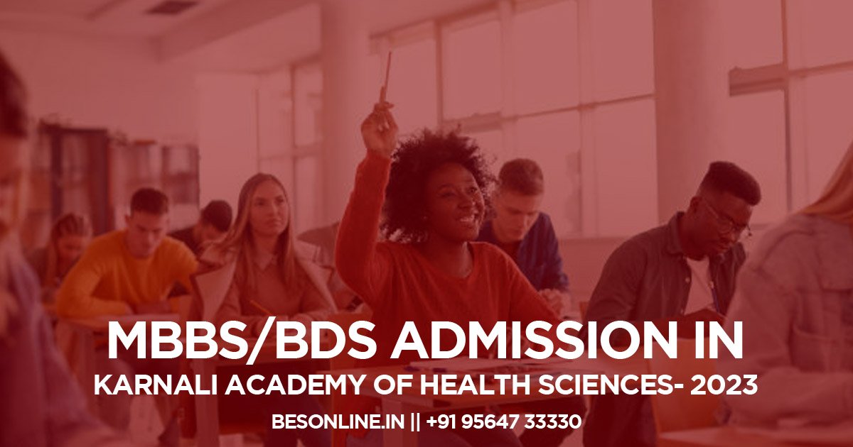 mbbs-bds-admission-in-karnali-academy-of-health-sciences-2023