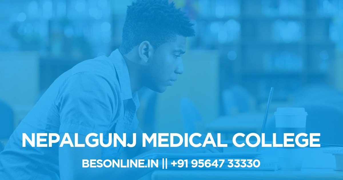 nepalgunj-medical-college-in-nepal-eligibility-criteria-and-fee-structure-in-2023