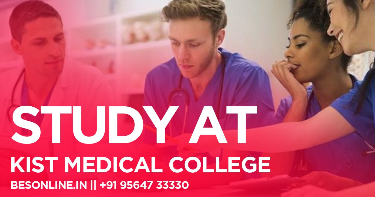 study-mbbs-in-nepal-at-kist-medical-college-in-2023