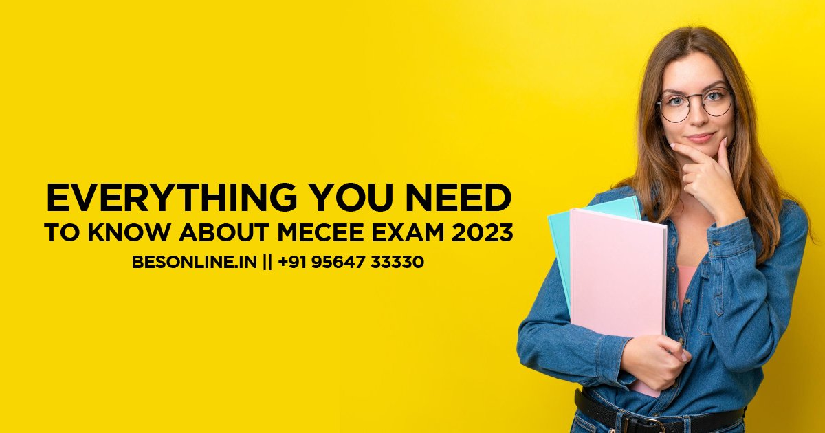 everything-you-need-to-know-about-mecee-exam-2023