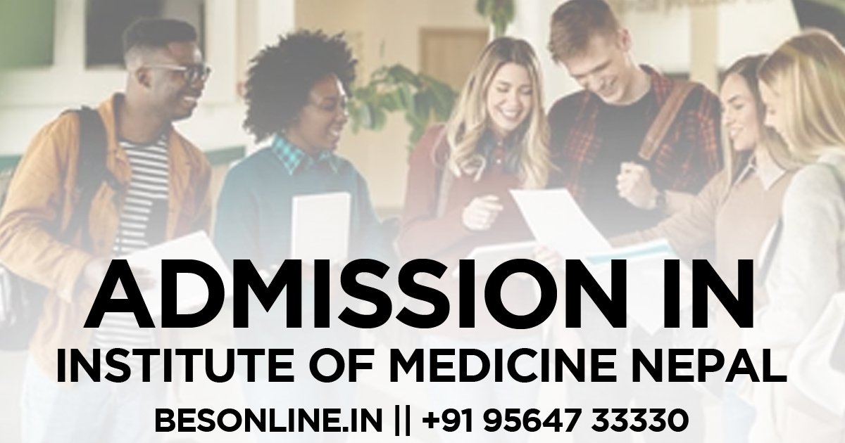 how-to-get-admission-in-institute-of-medicine-nepal-in-2023