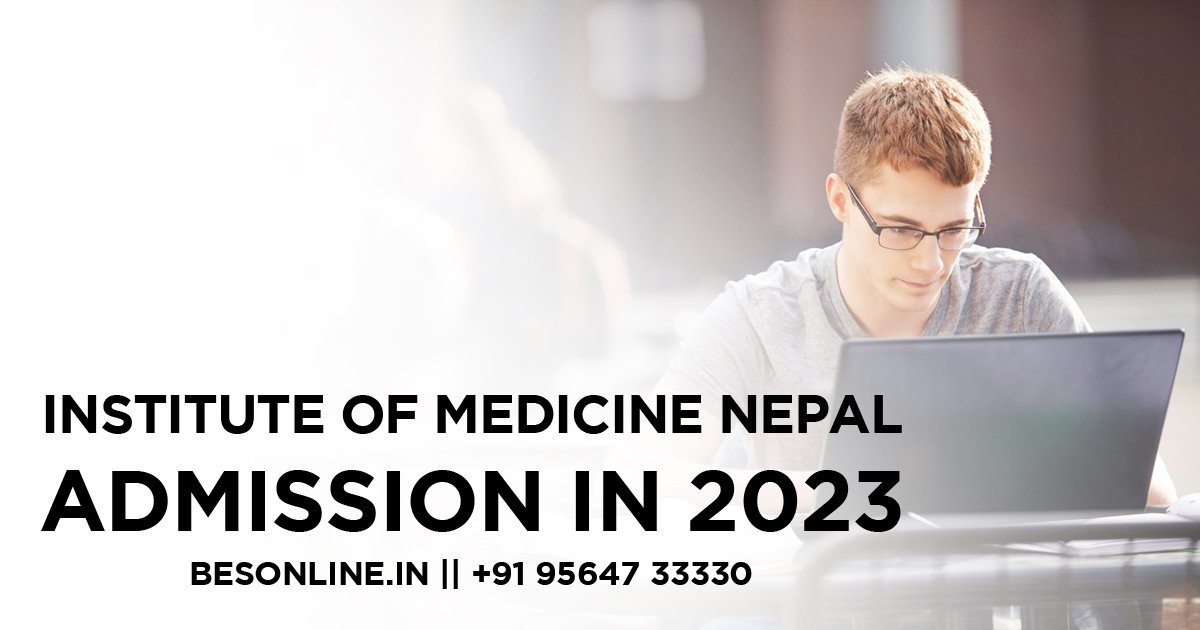 institute-of-medicine-nepal-admission-in-2023