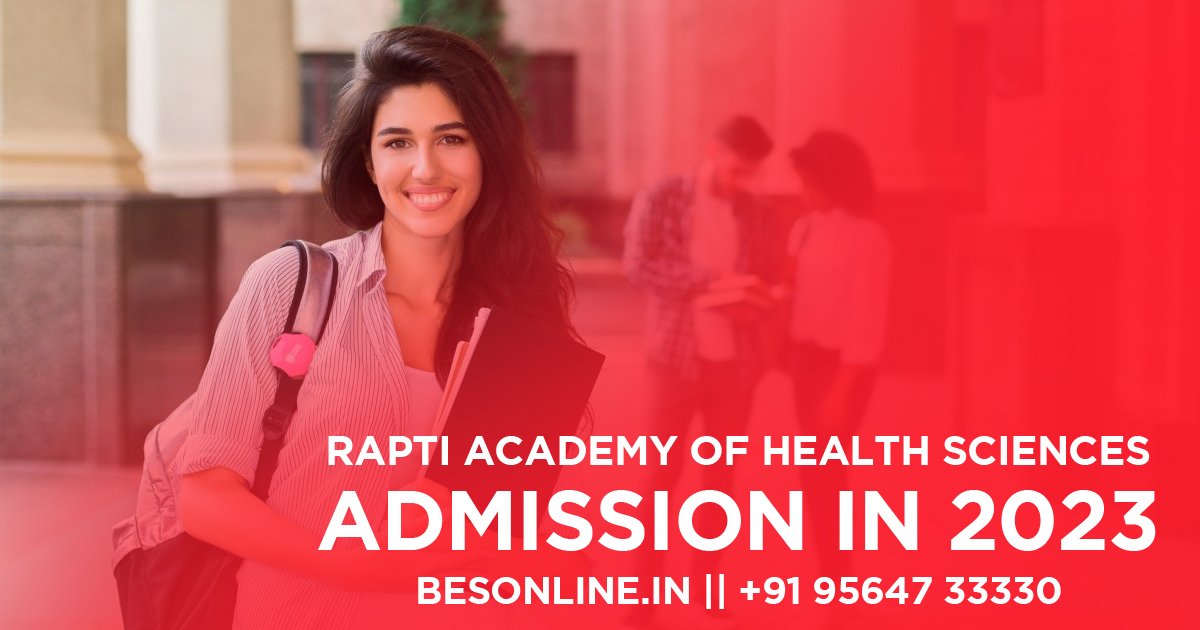 rapti-academy-of-health-sciences-admission-in-2023