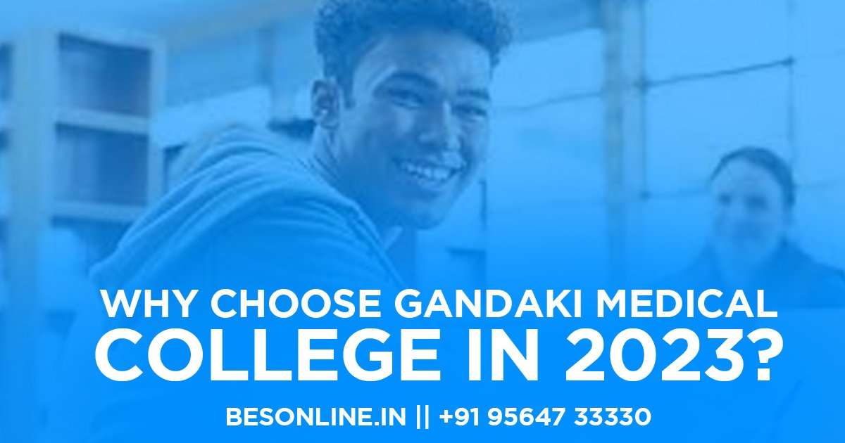 why-choose-gandaki-medical-college-in-2023