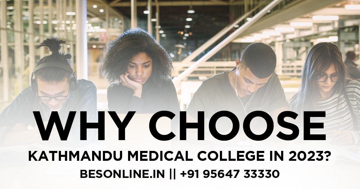 why-choose-kathmandu-medical-college-in-2023